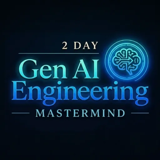 2 DAY GEN AI ENGINEERING MASTERMIND
